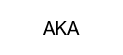 AKA