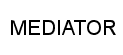 MEDIATOR