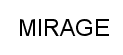 MIRAGE